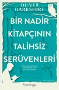 Cover-Bild zum Titel 'Bir Nadir Kitapcinin Talihsiz Serüvenleri' von 'Oliver Darkshire'