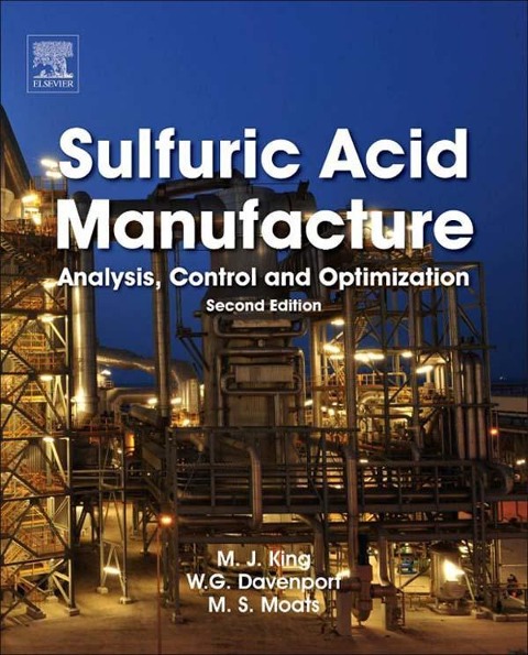 Sulfuric Acid Manufacture - Matt King, William G. Davenport, Michael Moats