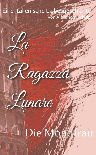 La Ragazza Lunare - Alexandra Schulz