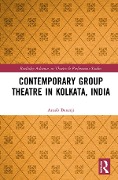 Cover-Bild zum Titel 'Contemporary Group Theatre in Kolkata, India' von 'Arnab Banerji'