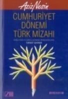 Cumhuriyet Dönemi Türk Mizahi - Aziz Nesin
