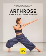Cover-Bild zum Titel 'Arthrose heilen mit dem Shaolin-Prinzip' von 'Siegbert Tempelhof'