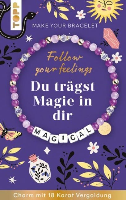 Follow your Feelings - Make your Bracelet - Magical VE, 10 Exemplare - 
