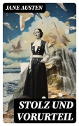 Cover-Bild zum Titel 'Stolz und Vorurteil' von 'Jane Austen'