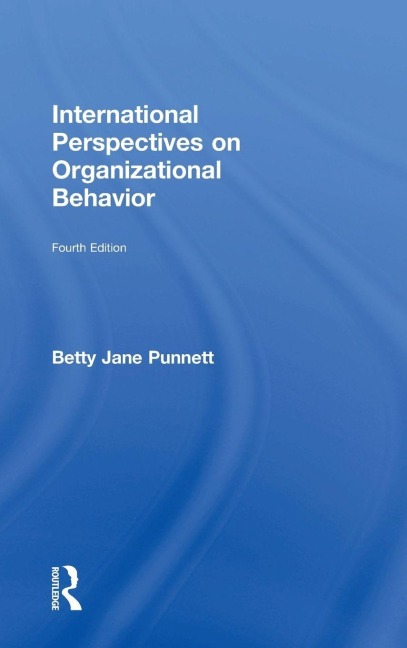 International Perspectives on Organizational Behavior - Betty Jane Punnett