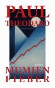 Cover-Bild zum Titel 'Mumienfieber' von 'Paul Theodard'