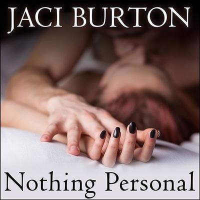Nothing Personal Lib/E - Jaci Burton