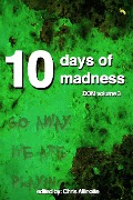 Ten Days of Madness - Chris Allinotte
