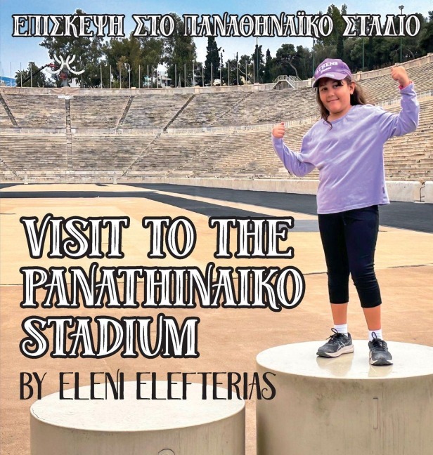 Visit to the Panathinaiko Stadium - Eleni Elefterias