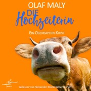 Cover-Bild zum Titel 'Die Hochzeiterin' von 'Olaf Maly'