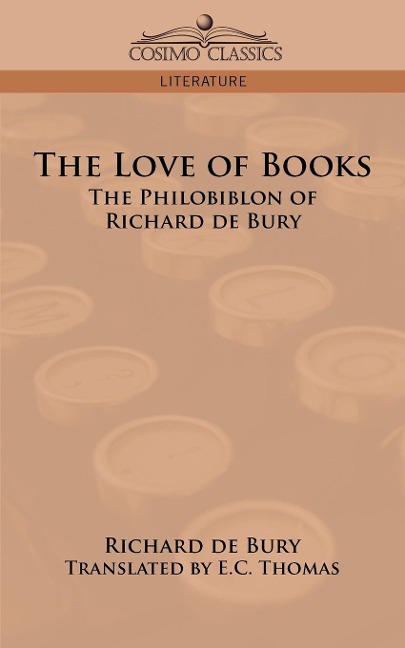 The Love of Books - Richard De Bury
