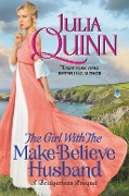 Cover-Bild zum Titel 'The Girl With The Make-Believe Husband' von 'Julia Quinn'