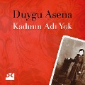 Cover-Bild zum Titel 'Kad¿n¿n Ad¿ Yok' von 'Duygu Asena'