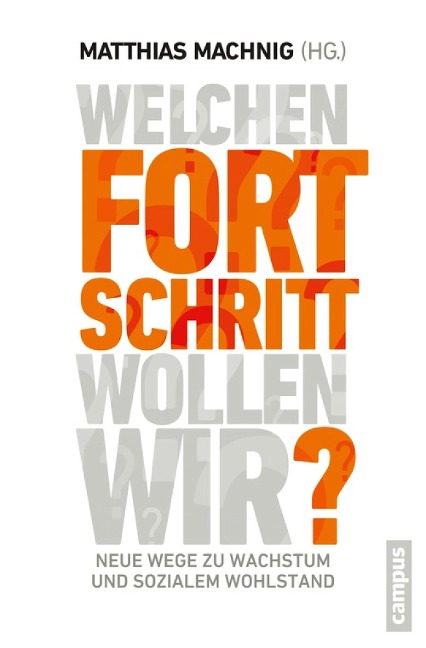 Welchen Fortschritt wollen wir? - 