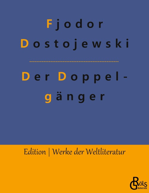 Der Doppelgänger - Fjodor Dostojewski