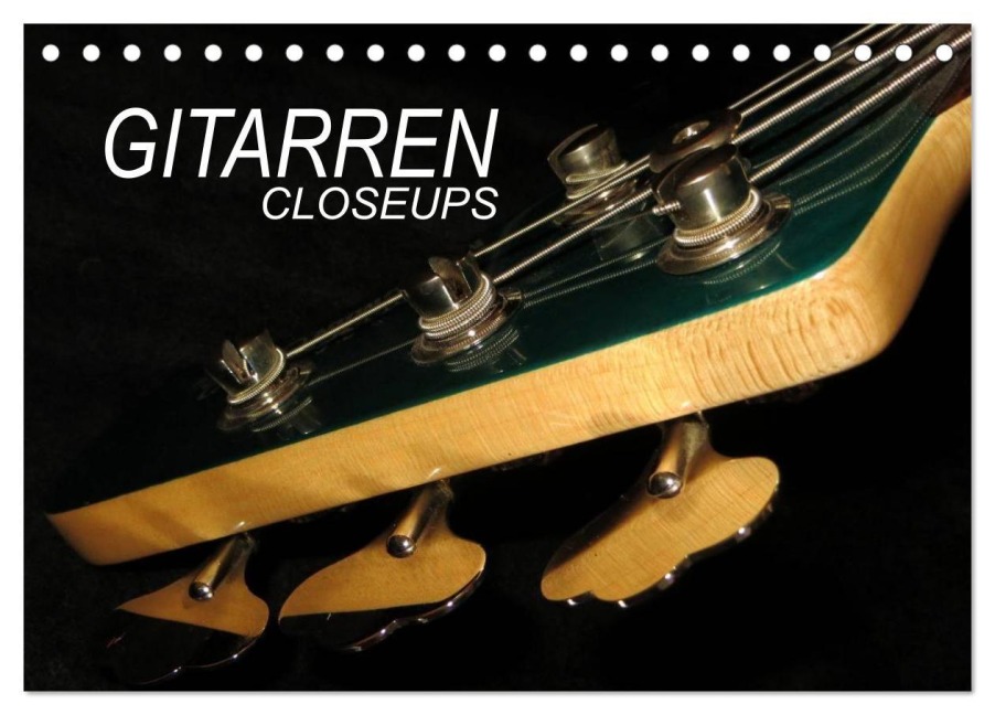 GITARREN Closeups (Tischkalender 2027 DIN A5 quer), CALVENDO Monatskalender - Renate Bleicher