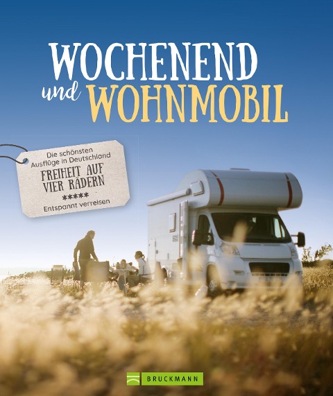 Wochenend¿ und Wohnmobil - Michael Moll, Hans Zaglitsch, Petra Lupp, Martin Klug, Michael Moll