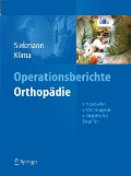 Operationsberichte Orthopädie - 