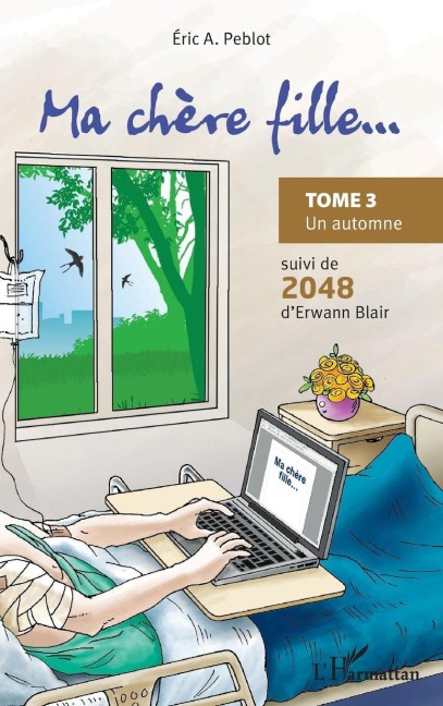 Ma chère fille... - Eric A. Peblot
