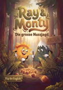 Cover-Bild zum Titel 'Ray & Monty: Die grosse Nussjagd / The Great Nut Chase' von 'Laura-Rose Weber'