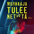 Cover-Bild zum Titel 'Murhaaja tulee netistä' von 'Heleena Lönnroth'