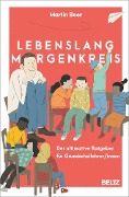 Lebenslang Morgenkreis - Martin Beer