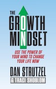 Cover-Bild zum Titel 'The Growth Mindset' von 'Dan Strutzel, Traci Shoblom'