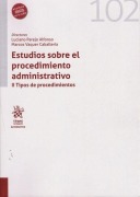 Cover-Bild zum Titel 'Estudios sobre el procedimiento administrativo II : tipos de procedimientos' von 'Luciano Parejo Alfonso, Miguel . . . [et al. Casino Rubio'
