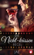 Cover-Bild zum Titel 'Die Nicht-küssen-Regel' von 'Jae'