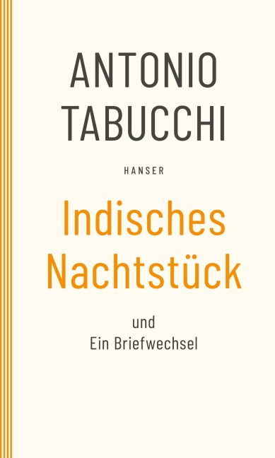 Indisches Nachtstück und Ein Briefwechsel - Antonio Tabucchi