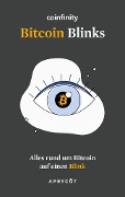 Cover-Bild zum Titel 'Coinfinity Bitcoin Blinks' von 'Coinfinity GmbH'