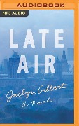 Late Air - Jaclyn Gilbert