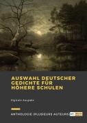 Cover-Bild zum Titel 'Auswahl Deutscher Gedichte für höhere Schulen' von 'Anthologie (plusieurs auteurs)'