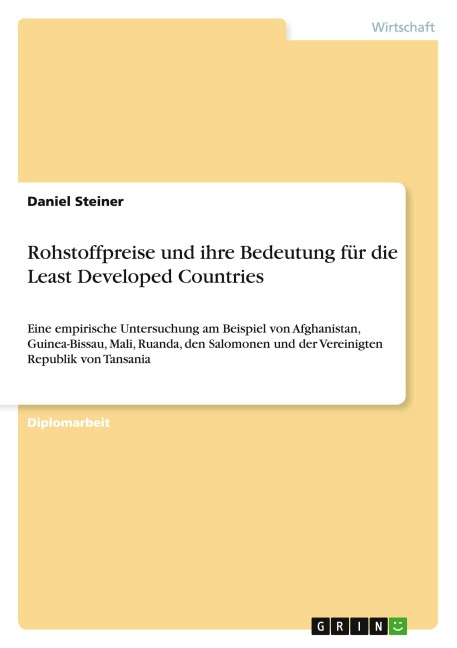 Rohstoffpreise und ihre Bedeutung für die Least Developed Countries - Daniel Steiner