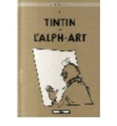 Cover-Bild zum Titel 'Tintin et l'Alph-art' von 'Herge'
