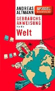Cover-Bild zum Titel 'Gebrauchsanweisung für die Welt' von 'Andreas Altmann'