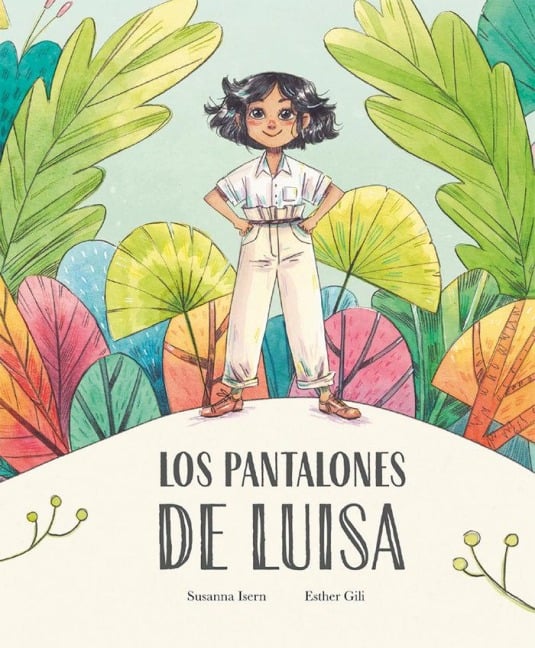 Los Pantalones de Luisa - Susanna Isern
