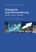 Cover-Bild zum Titel 'Strategische Unternehmensführung - Konzepte, Prozesse, Instrumente' von 'Andreas Weigand, Stephanie Krause'