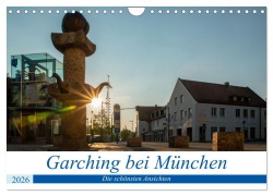 Cover-Bild zum Titel 'Garching bei München / Die schönsten Ansichten. (Wandkalender 2026 DIN A4 quer), CALVENDO Monatskalender' von 'Harald Fröschl frog. pix'