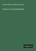 Cover-Bild zum Titel 'Hannover's Staatshaushalt' von 'Johann Heinrich Wilhelm Lehzen'