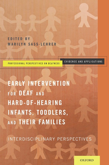 Early Intervention for Deaf and Hard-of-Hearing Infants, Toddlers, and Their Families - 