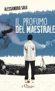Il profumo del maestrale - Alessandra Sala