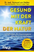 Cover-Bild zum Titel 'Gesund mit der Kraft der Natur - erweiterte Ausgabe' von 'Raimund von Helden'
