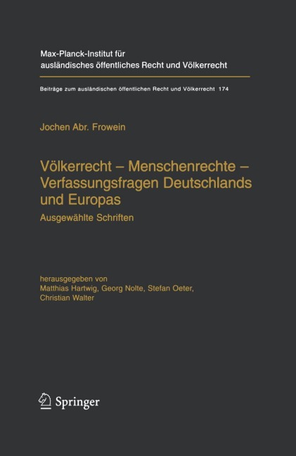 Völkerrecht - Menschenrechte - Verfassungsfragen Deutschlands und Europas - Jochen Abr. Frowein