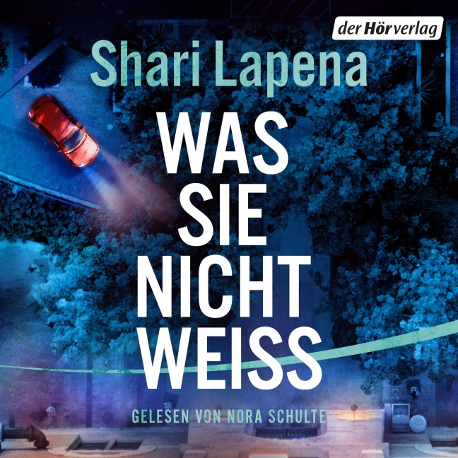 Was sie nicht weiß - Shari Lapena