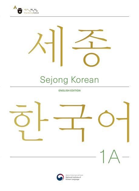 Sejong Korean Student Book 1A - English Edition - 