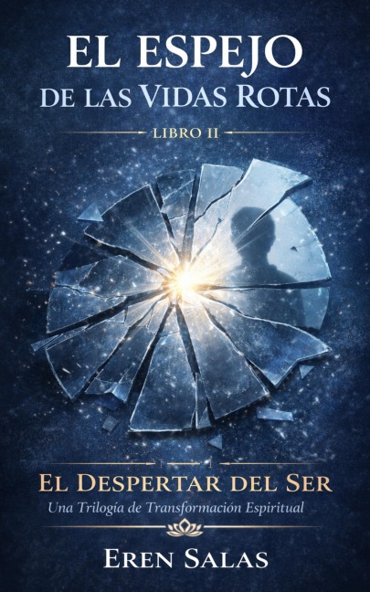 El Espejo de las vidas rotas - Eren Salas