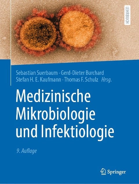 Medizinische Mikrobiologie und Infektiologie - 