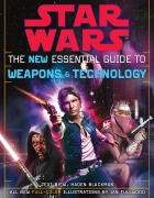 Cover-Bild zum Titel 'The New Essential Guide to Weapons and Technology: Revised Edition: Star Wars' von 'Haden Blackman'