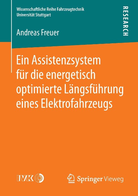 Ein Assistenzsystem für die energetisch optimierte Längsführung eines Elektrofahrzeugs - Andreas Freuer
